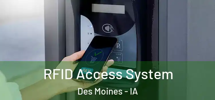 RFID Access System Des Moines - IA
